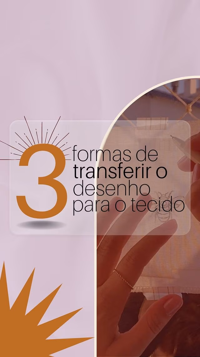 3 formas de transferir um desenho para o tecido - HeyAvessa